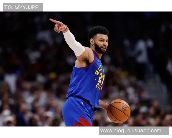 贾马尔穆雷荣获周最佳称号书写职业生涯新篇章